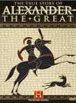 The True Story Of Alexander The Great