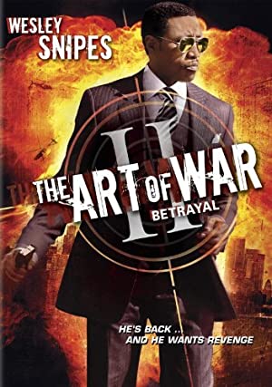 The Art Of War Ii: Betrayal
