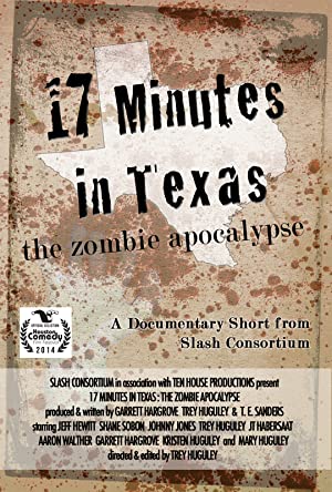 17 Minutes In Texas: The Zombie Apocalypse