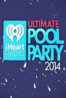 Iheartradio Ultimate Pool Party